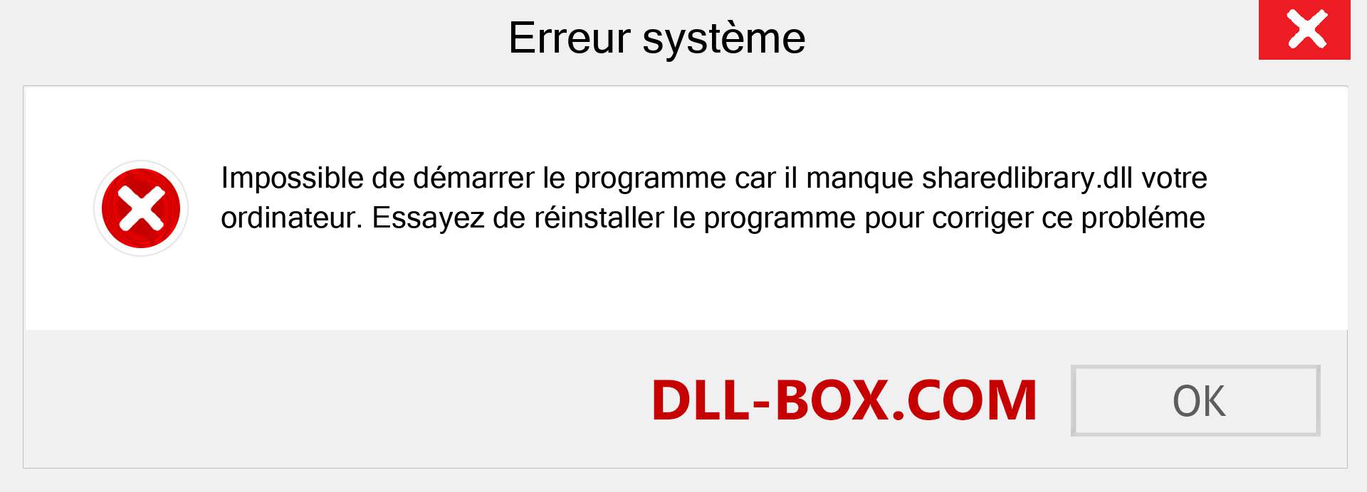 Le fichier sharedlibrary.dll est manquant ?. Télécharger pour Windows 7, 8, 10 - Correction de l'erreur manquante sharedlibrary dll sur Windows, photos, images